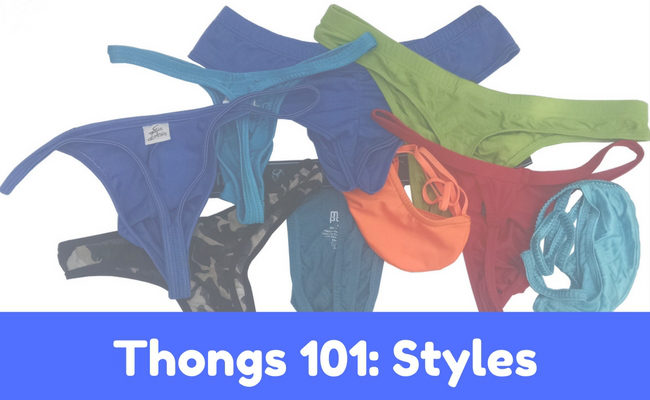 Thongs 101: What are the Styles of Thongs – Underwear News Briefs