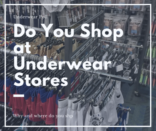 Would you shop at a men’s underwear store? – Underwear News Briefs