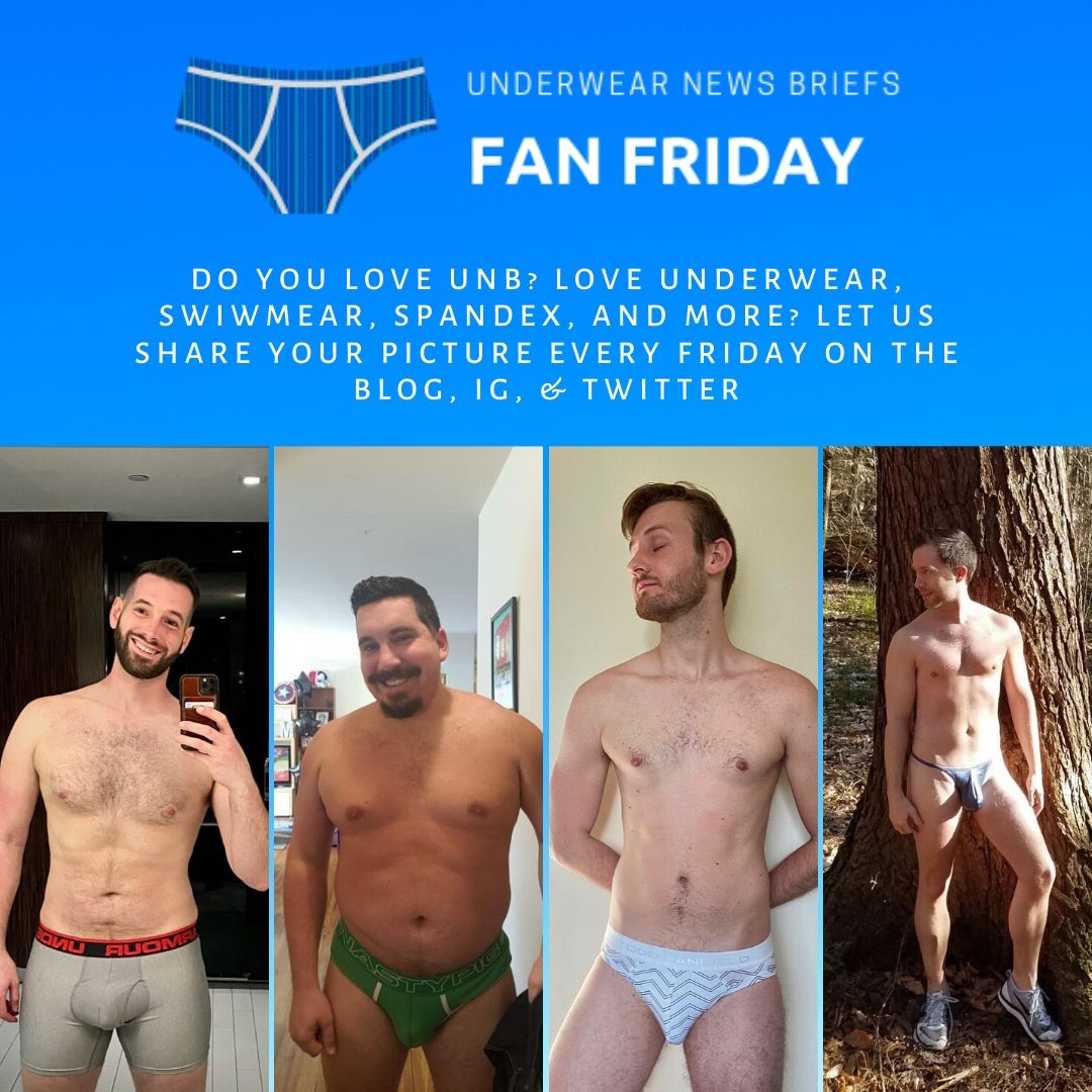 Join us for Fan Friday – Underwear News Briefs