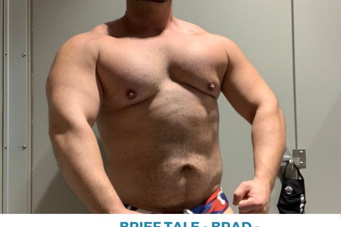 Brief Tale - Brad aka muscledogslayer