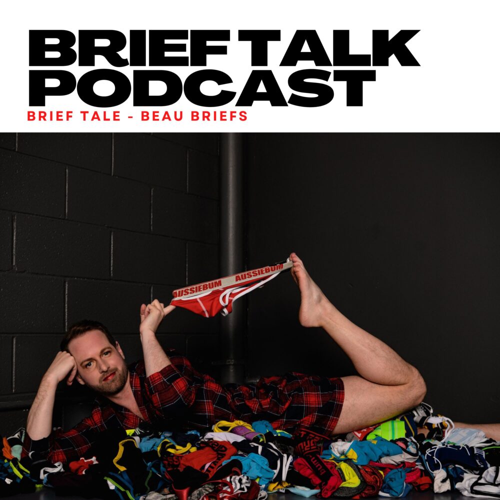 Brief Tale Podcast – Underwear News Briefs